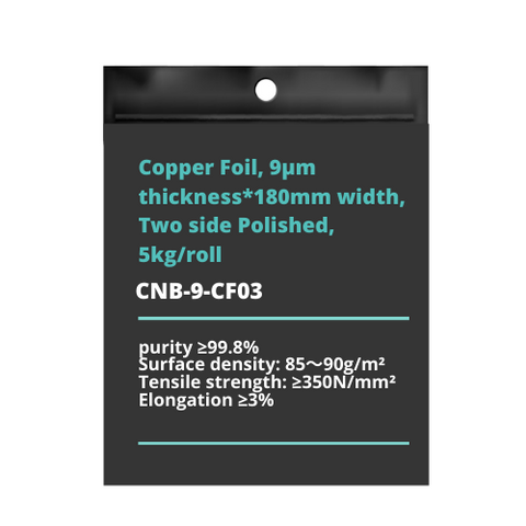 Copper Foil, 9μm thickness*180mm width, Two side Polished, 5kg/roll