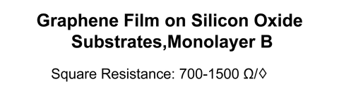 Graphene Film on Silicon  Oxide Substrates (Monolayer B)