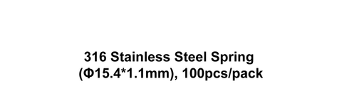 316 Stainless Steel Spring (Φ15.4*1.1mm), 100pcs/pack