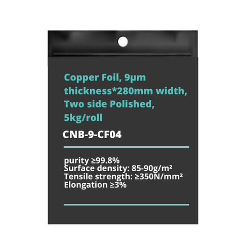 Copper Foil, 9μm thickness*280mm width, Two side Polished, 5kg/roll