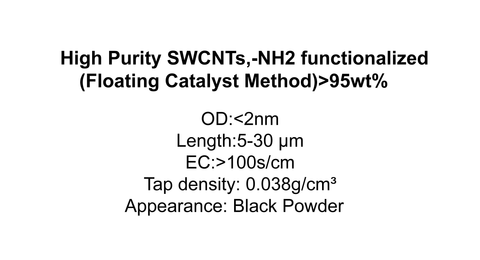 High Purity SWCNTs,-NH2 functionalized (Floating Catalyst Method)